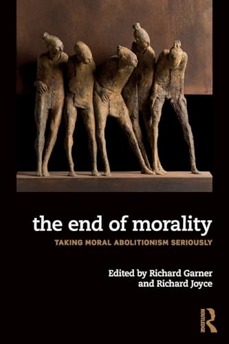 Imagen de archivo de The End of Morality a la venta por Better World Books Ltd