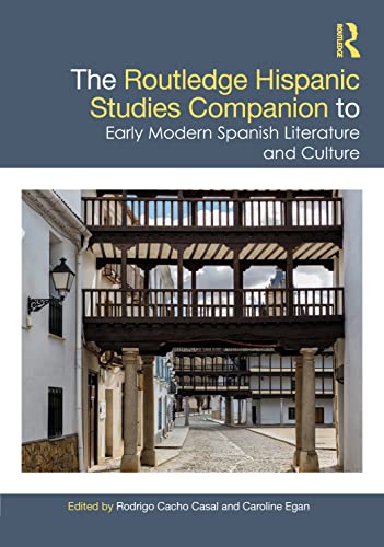 Imagen de archivo de Routledge Hispanic Studies Companion to Early Modern Spanish Literature and Culture a la venta por GreatBookPrices