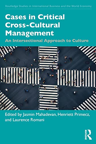 9780815359340: Cases in Critical Cross-Cultural Management: An Intersectional Approach to Culture (Routledge Studies in International Business and the World Economy)