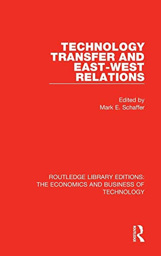 Imagen de archivo de Technology Transfer and East-West Relations a la venta por Blackwell's