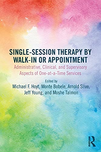 Imagen de archivo de Single-Session Therapy by Walk-In or Appointment a la venta por ACJBooks