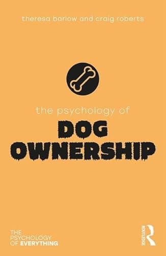Beispielbild fr The Psychology of Dog Ownership zum Verkauf von Blackwell's