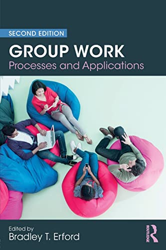 Beispielbild fr Group Work: Processes and Applications, 2nd Edition zum Verkauf von Blackwell's