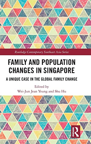 Stock image for Family and Population Changes in Singapore : A unique case in the global family change for sale by Buchpark