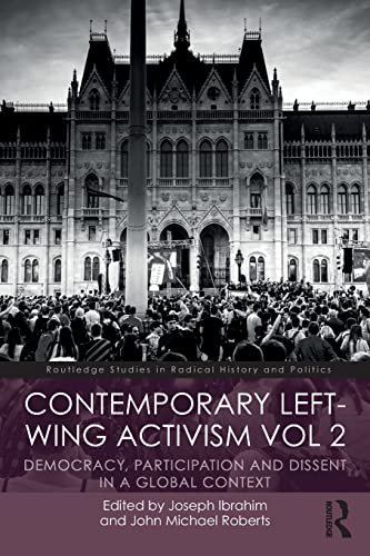 Beispielbild fr Contemporary Left-Wing Activism Volume 2 zum Verkauf von Blackwell's