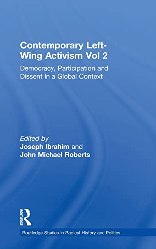 Beispielbild fr Contemporary Left-Wing Activism Vol 2: Democracy, Participation and Dissent in a Global Context zum Verkauf von Blackwell's