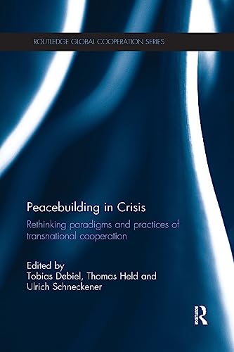 Beispielbild fr Peacebuilding in Crisis zum Verkauf von Blackwell's