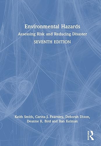 Stock image for Environmental Hazards: Assessing Risk and Reducing Disaster for sale by THE SAINT BOOKSTORE