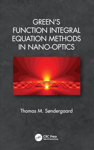 9780815365969: Green's Function Integral Equation Methods in Nano-Optics