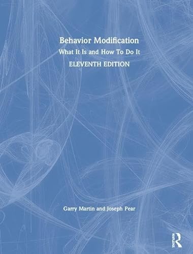 Stock image for Behavior Modification: What It Is and How To Do It for sale by Gulf Coast Books