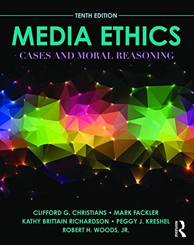 Stock image for MEDIA ETHICS : CASES AND MORAL REASONING, 10TH EDN for sale by Kanic Books