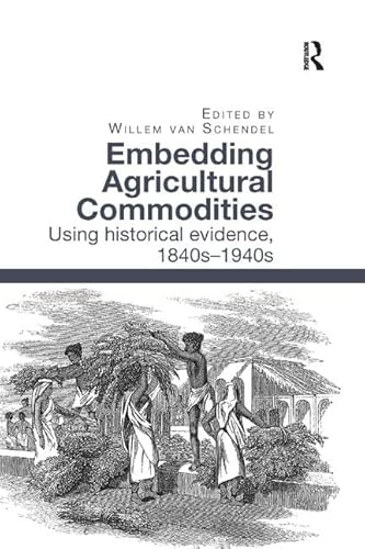 Beispielbild fr Embedding Agricultural Commodities zum Verkauf von Blackwell's