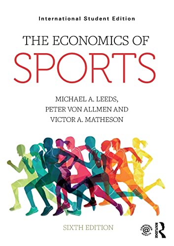 Stock image for The Economics of Sports: International Student Edition for sale by Reuseabook