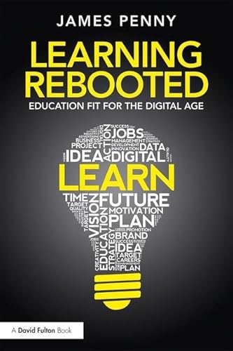 Beispielbild fr Learning Rebooted: Education Fit for the Digital Age zum Verkauf von WorldofBooks