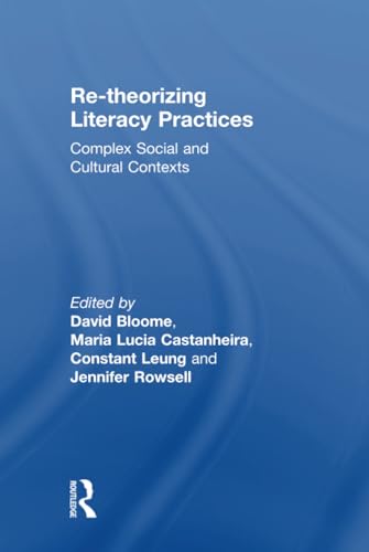 Immagine dell'editore per Re-theorizing Literacy Practices: Complex Social and Cultural Contexts venduto da Chiron Media