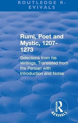 Imagen de archivo de Rumi, Poet and Mystic, 1207-1273 a la venta por Blackwell's