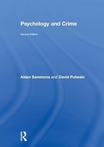 Beispielbild fr Psychology and Crime : 2nd edition zum Verkauf von Buchpark