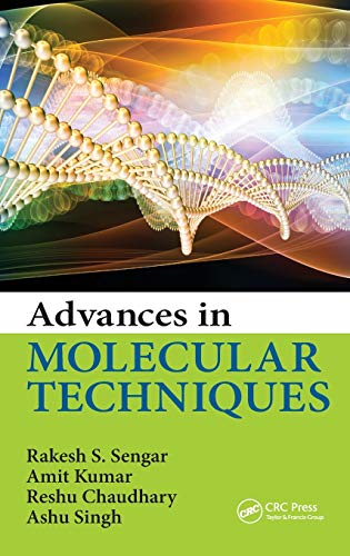Stock image for ADVANCES IN MOLECULAR TECHNIQUES (HB 2018) for sale by Romtrade Corp.