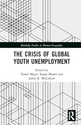Stock image for The Crisis of Global Youth Unemployment for sale by PBShop.store US