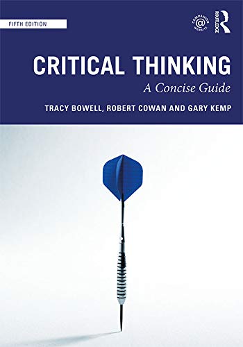 Stock image for Critical Thinking: A Concise Guide for sale by Irish Booksellers