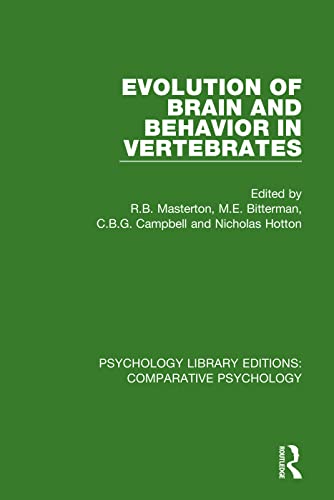 9780815371519: Evolution of Brain and Behavior in Vertebrates (Psychology Library Editions: Comparative Psychology)