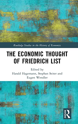 9780815372455: The Economic Thought of Friedrich List (Routledge Studies in the History of Economics)