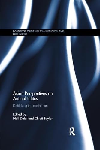 Stock image for Asian Perspectives on Animal Ethics for sale by Blackwell's