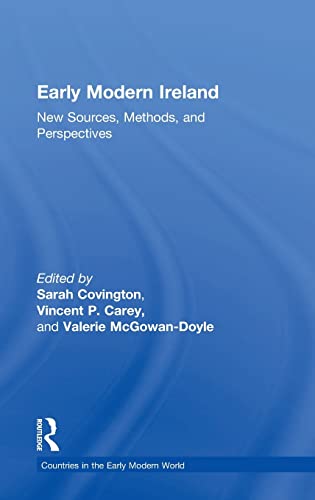 Stock image for Early Modern Ireland: New Sources, Methods, and Perspectives for sale by Chiron Media