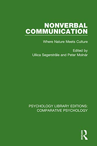 9780815373964: Nonverbal Communication: Where Nature Meets Culture (Psychology Library Editions: Comparative Psychology)