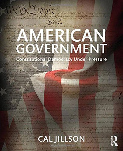 Beispielbild fr American Government: Constitutional Democracy Under Pressure zum Verkauf von ThriftBooks-Atlanta