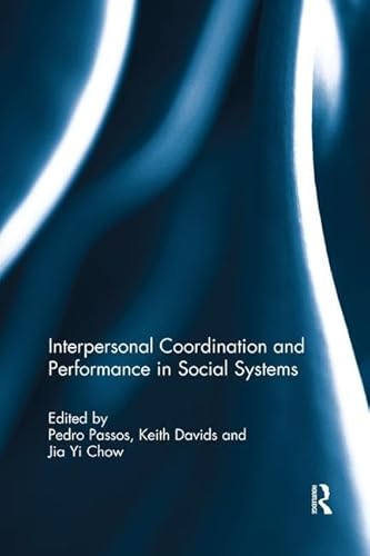 Beispielbild fr Interpersonal Coordination and Performance in Social Systems zum Verkauf von Blackwell's