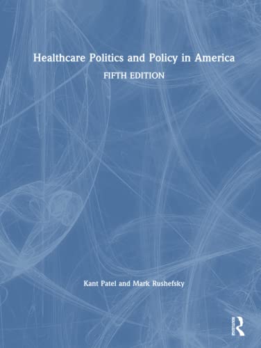 Stock image for Healthcare Politics and Policy in America for sale by Chiron Media