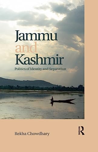 9780815376569: Jammu and Kashmir: Politics of identity and separatism