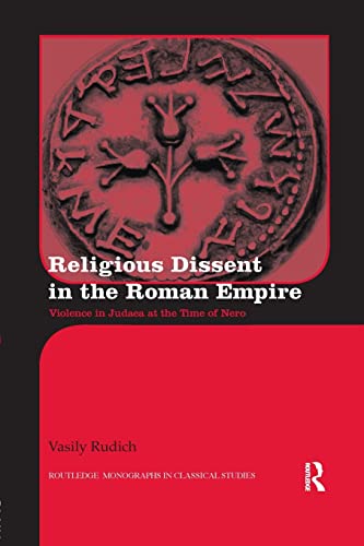 Stock image for Religious Dissent in the Roman Empire (Routledge Monographs in Classical Studies) for sale by Books Unplugged