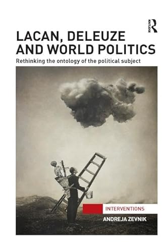 Stock image for Lacan, Deleuze and World Politics for sale by Blackwell's