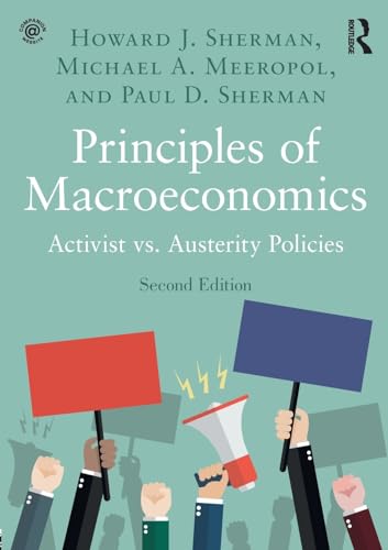 9780815378563: Principles of Macroeconomics: Activist vs. Austerity Policies
