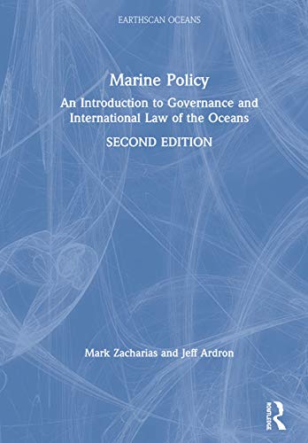 Imagen de archivo de Marine Policy: An Introduction to Governance and International Law of the Oceans (Earthscan Oceans) a la venta por Chiron Media