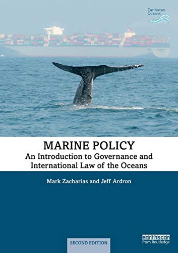 Imagen de archivo de Marine Policy: An Introduction to Governance and International Law of the Oceans (Earthscan Oceans) a la venta por Textbooks_Source