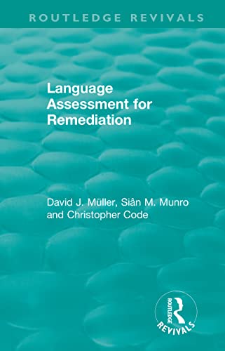 Stock image for Language Assessment for Remediation (1981) (Routledge Revivals) for sale by Lucky's Textbooks