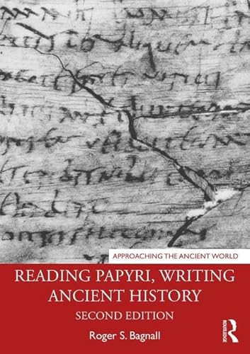 Beispielbild fr Reading Papyri, Writing Ancient History zum Verkauf von Blackwell's