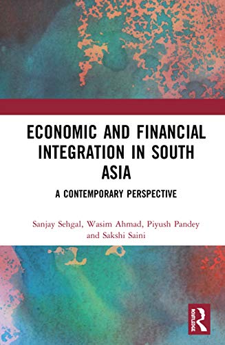 Stock image for Economic and Financial Integration in South Asia: A Contemporary Perspective for sale by Chiron Media