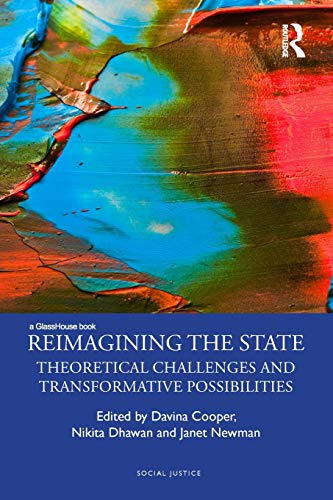 9780815382195: Reimagining the State: Theoretical Challenges and Transformative Possibilities