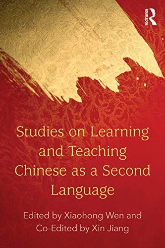 Stock image for Studies on Learning and Teaching Chinese as a Second Language (Chinese Language Teachers Association Monograph) for sale by Reuseabook