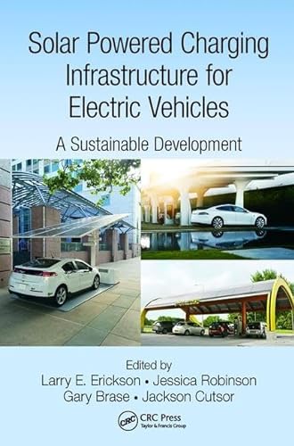 Beispielbild fr Solar Powered Charging Infrastructure for Electric Vehicles: A Sustainable Development zum Verkauf von ThriftBooks-Dallas