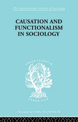 Stock image for Causation and Functionalism in Sociology for sale by dsmbooks