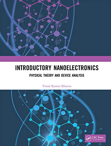 Beispielbild fr Introductory Nanoelectronics: Physical Theory and Device Analysis zum Verkauf von Blackwell's