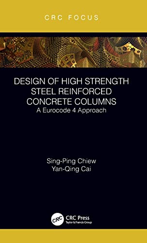 Imagen de archivo de Design Of High Strength Steel Reinforced Concrete Columns (Hb 2018) a la venta por Books Puddle