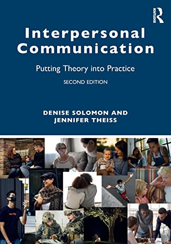 9780815386971: Interpersonal Communication: Putting Theory into Practice