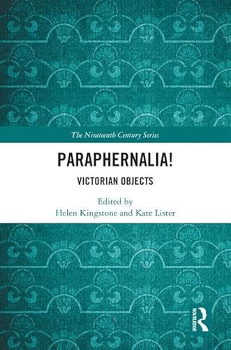 Stock image for Paraphernalia! Victorian Objects (Nineteenth Century) for sale by Buchpark