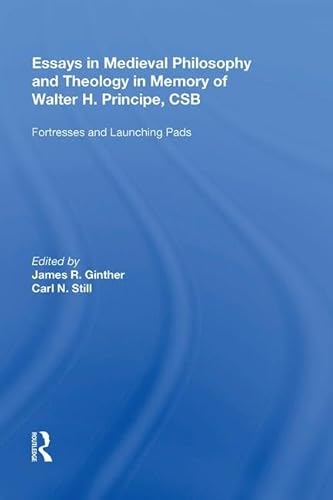Beispielbild fr Essays in Medieval Philosophy and Theology in Memory of Walter H. Principe, CSB zum Verkauf von Blackwell's